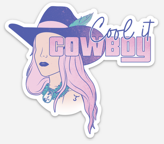 Cool it Cowboy Sticker